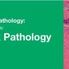 Classic Lectures in Pathology: What You Need to Know: Head & Neck Pathology 2019