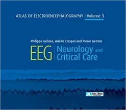 Atlas of Electroencephalography Volume 3: EEG Neurology and Critical Care (JOHN LIBBEY) 3rd Edition ( EPUB )