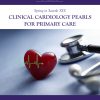 UW Medicine Spring in Seattle XIX Clinical Cardiology Pearls for Primary Care 2020