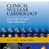 Clinical Nuclear Cardiology: State of the Art and Future Directions, 4th Edition (ORIGINAL PDF from Publisher)