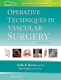Operative Techniques in Vascular Surgery: Print + eBook with Multimedia