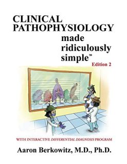 Clinical Pathophysiology Made Ridiculously Simple, 2nd Edition (High Quality PDF)