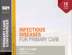 MER Infectious Diseases for Primary Care 2025 ( Bellagio Hotel and Casino)