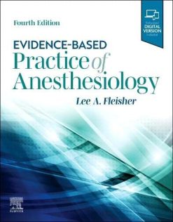 Evidence-Based Practice of Anesthesiology, 4th edition (Original PDF from Publisher)