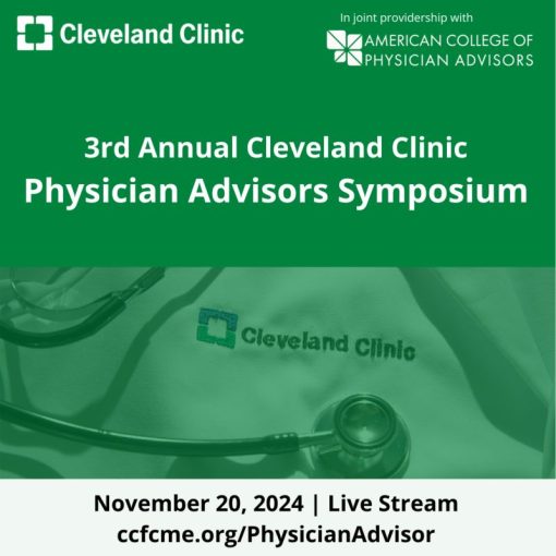 Cleveland Clinic 3rd Annual Physician Advisors Symposium 2024