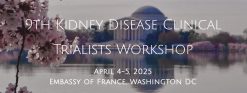 Kidney Disease Clinical Trialists Workshop 9th Edition 2025