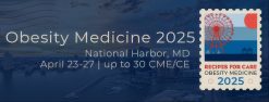 Obesity Medicine Association Annual Conference Obesity Medicine 2025