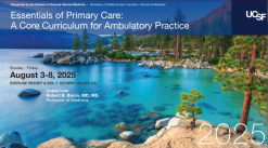 UCSF Essentials of Primary Care: A Core Curriculum for Ambulatory Practice 2025