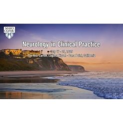 Neurology in Clinical Practice 2025 – July 17-20 (Videos + Slides)