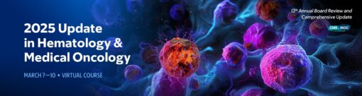 Memorial Sloan Kettering Cancer Center Update in Hematology and Medical Oncology 2025