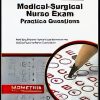 Medical-Surgical Nurse Exam Practice Questions: Med-Surg Practice Tests and Exam Review for the Medical-Surgical Nurse Examination (EPUB + Converted PDF)