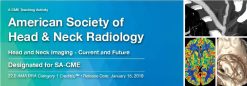 2018 American Society of Head and Neck Radiology
