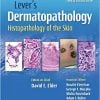 Lever’s Dermatopathology: Histopathology of the Skin, 12th Edition (EPUB3)