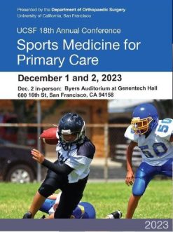 18th Annual UCSF Primary Care Sports Medicine 2023 (Videos)