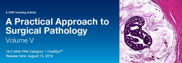 2019 A Practical Approach to Surgical Pathology, Vol. V