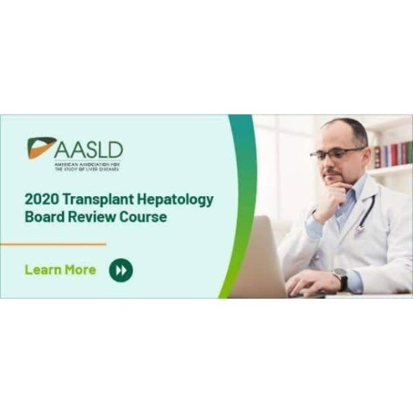 2020 Transplant Hepatology Board Review Course