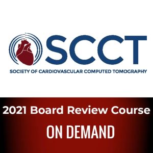 2021 SCCT Board Review and Update of Cardiovascular CT