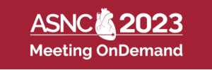 2023 ASNC Annual Meeting OnDemand (Videos)