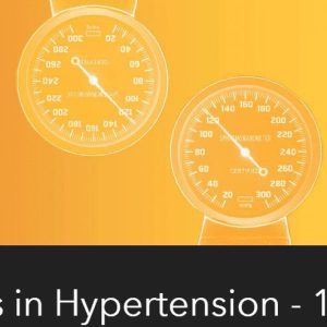 2023 Challenges in Hypertension – 11th Annual (Videos)