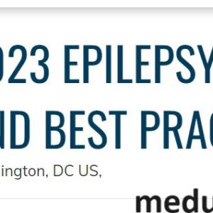 2023 Epilepsy Board Review and Best Practices Course