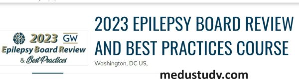 2023 Epilepsy Board Review and Best Practices Course