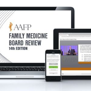 AAFP FAMILY MEDICINE Board Review Express® February 6-9, 2020 Virtual Course