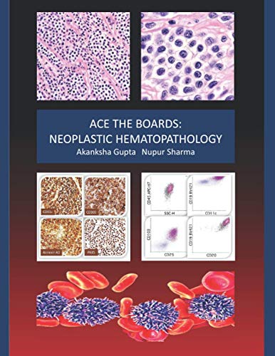 Ace the Boards: Neoplastic Hematopathology (Ace My Path) (Original PDF from Publisher)