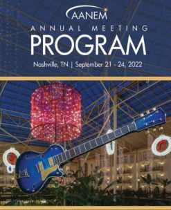 American Association of Neuromuscular and Electrodiagnostic Medicine (AANEM) Annual Meeting 2022 ( VIDEOS)