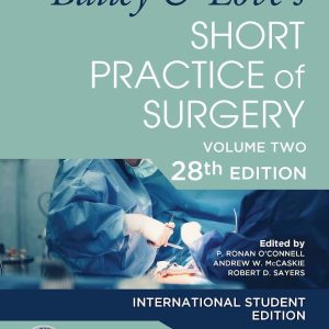 Bailey & Love’s Short Practice of Surgery, 28th Edition (Original PDF from Publisher)