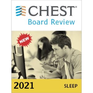 CHEST Sleep Board Review On Demand 2021