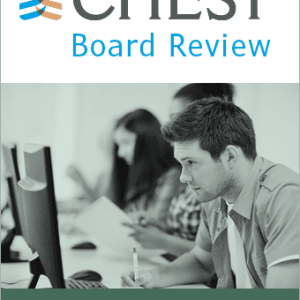 Chest Critical Care Board Review On Demand 2020