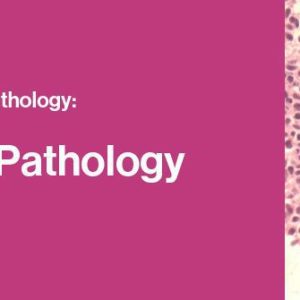 Classic Lectures in Pathology: What You Need to Know: Gynecology 2021