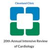 Cleveland Clinic 20th Annual Intensive Review of Cardiology 2019