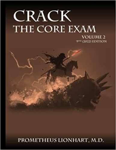 Crack the Core Exam, 9th Ed / Prometheus Lionhart (2022) Vol1+ 2