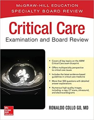 Critical Care Examination and Board Review Pdf