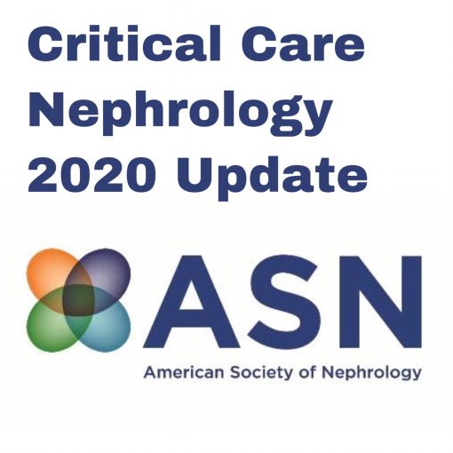 Critical Care Nephrology: 2020 Update (On-Demand)