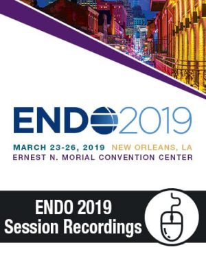 ENDO 2019 Session Recordings