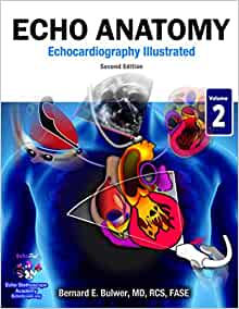 Echo Anatomy, 2nd edition (Echocardiography Illustrated) (Volume 2) (Original PDF from Publisher)