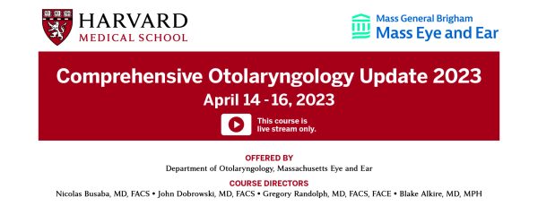 Harvard Comprehensive Otolaryngology update 2023