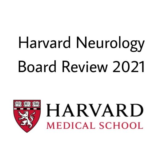 Harvard Neurology Board Review 2021