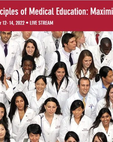 Harvard Principles of Medical Education: Maximizing Your Teaching Skills 2022