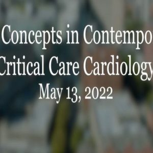 Harvard – 5C: Concepts in Contemporary Critical Care Cardiology 2022