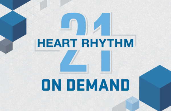 Heart Rhythm 2021 On Demand