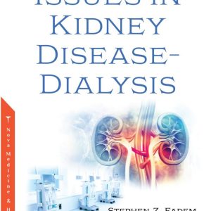 Issues in Kidney Disease – Dialysis (Original PDF from Publisher)