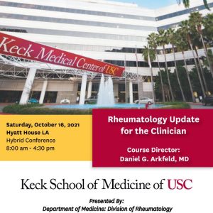 Keck USC Rheumatology Update for the Clinician 2021