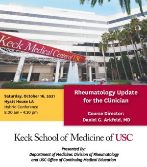 Keck USC Rheumatology Update for the Clinician 2021