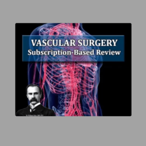 Osler Vascular Surgery Subscription-Based Review 2023