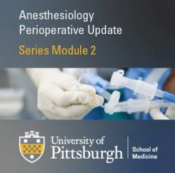 Perioperative Medicine Part 2 – Cardiothoracic Anesthesiology 2020 (CME VIDEOS)