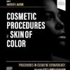 Procedures in Cosmetic Dermatology Cosmetic Procedures in Skin of Color