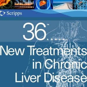 Scripps 36th Annual New Treatments in Chronic Liver Disease 2022 (CME VIDEOS)